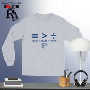 Equality is Greater than Division Long sleeve Qutees- Blue